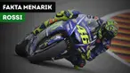Berita video 6 fakta unik dari pebalap Movistar Yamaha, Valentino Rossi.