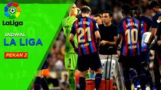 Berita Motion Grafis Jadwal Liga Spanyol Pekan 2, Ambisi Barcelona Raih Kemenangan Perdana Di Kandang Real Sociedad.