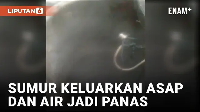 Viral! Sumur di Sidoarjo Keluarkan Asap dan Suhu Airnya Capai 54 Derajat Celcius