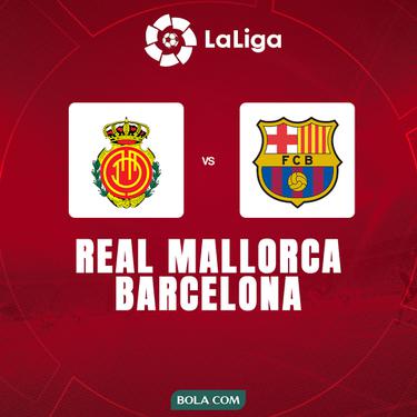 Prediksi Liga Spanyol - Real Mallorca Vs Barcelona