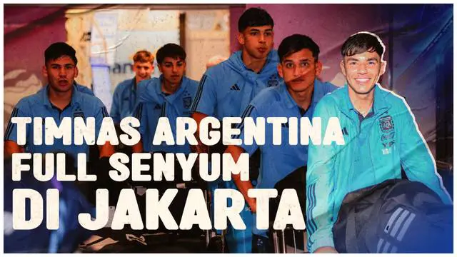 VIDEO: Timnas Argentina U-17 Tiba di Jakarta, Pemainnya Ramah-ramah