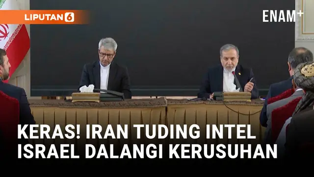 Keras! Iran Tuding Intel Israel Dalangi Kerusuhan