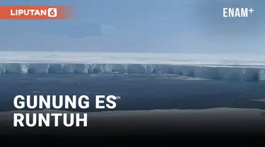 GUNUNG ES SEBESAR KOTA LONDON RUNTUH DARI BRUNT ICE SHELF DI ANTARTIKA, PERTANDA APA?