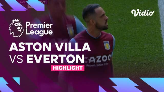 Berita Video, Highlights Liga Inggris 2022/2023 antara Aston Villa Vs Everton pada Sabtu (13/8/2022)