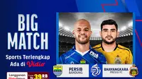 Link Siaran Langsung BRI Liga 1: Persib Bandung Vs Bhayangkara FC di Vidio. (Sumber: dok. vidio.com)