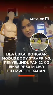 Bea Cukai Bongkar Modus Body Strapping, Penyelundupan 22 Kg Emas Rp60 Miliar Ditempel di Badan