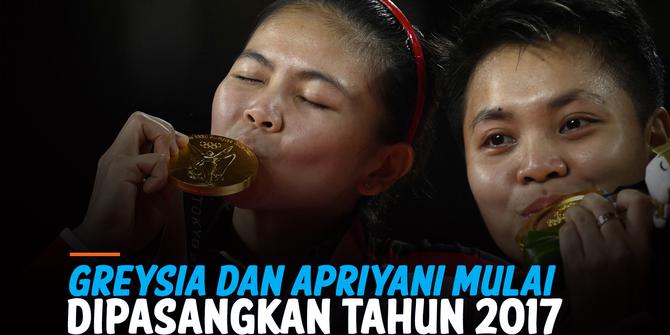 Liputan6 Update:  Apriyani  dan Greysia Mulai Dipasangkan Tahun 2017