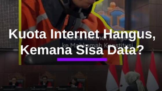 Kuota Internet Hangus Digugat ke MK, Ini Alasan dan Penjelasannya #Merdekadotcom #Mdkdw26