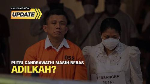 Liputan6 Update: Putri Chandrawati Tak Ditahan Usai Pemeriksaan Konfrontasi