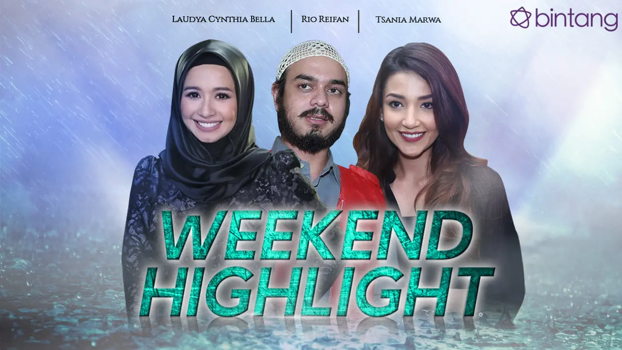 [Bintang] Laudya Cynthia Bella, Rio Reifan, dan Tsania Marwa