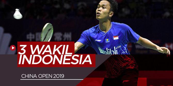 VIDEO: 3 Wakil Indonesia di China Open 2019