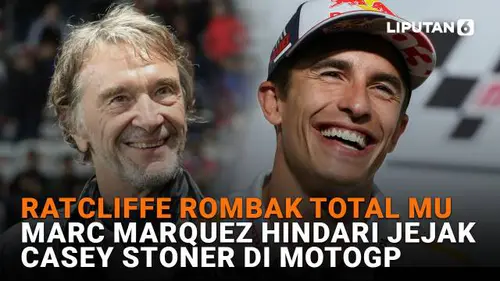 Ratcliffe Rombak Total MU, Marc Marquez Hindari Jejak Casey Stoner di MotoGP