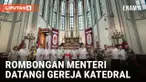 Rombongan Menteri Datangi Gereja Katedral Pastikan Perayaan Natal 2024 Aman