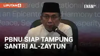 Panji Gumilang Ditangkap, PBNU Siap Tampung Santri Al-Zaytun