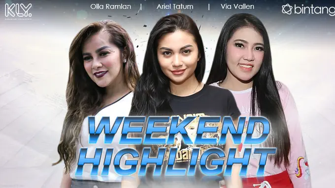 [Bintang] HL Weekend Highlight Olla Ramlan, Ariel Tatum, Via Vallen