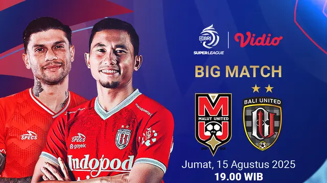 Live Streaming BRI Super League 25/26 Malut United vs Bali United