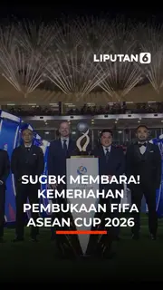 MEGAH, OPENING CEREMONY FIFA ASEAN CUP 2026 BIKIN GBK BERGEMURUH!
