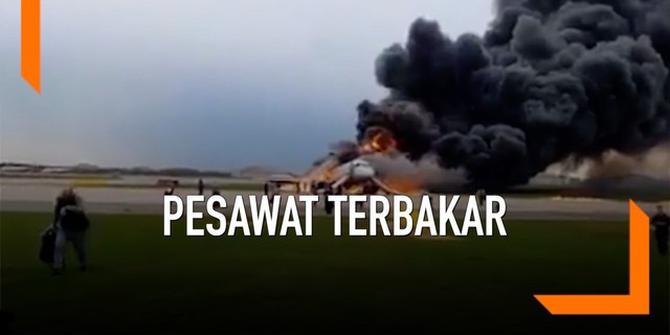 VIDEO: Detik-Detik Pesawat Rusia Terbakar Hebat, 41 Tewas