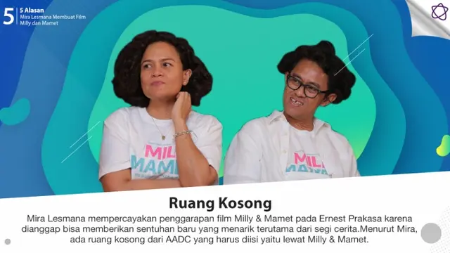 [Bintang] 5 Alasan Mira Lesmana Membuat Film Milly dan Mamet