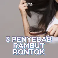 Apa saja penyebab rambut rontok? Yuk, kita cek video di atas!
