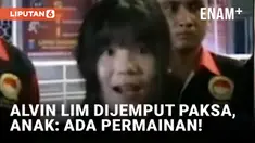 Anak Alvin Lim Geram Ayahnya Ditahan