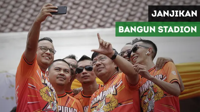 VIDEO: Anies Baswedan Janji Akan Segera Dirikan Stadion untuk Persija