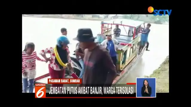 Permukiman warga terisolasi akibat kembali putusnya jembatan penghubung yang diterjang banjir bandang.