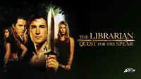 Sinopsis The Librarian: Quest for the Spear, Misi Seru Mencari Tombak Ajaib yang Hilang di Vidio