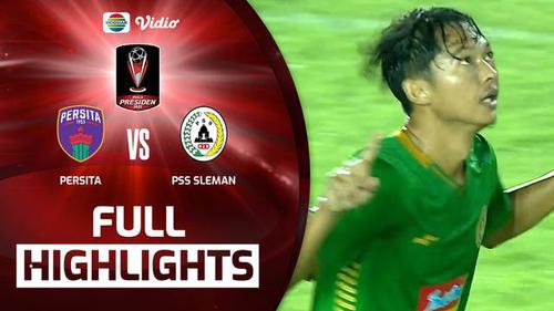 VIDEO: Highlights Piala Presiden 2022, PSS Sleman Tundukkan Persita Tangerang 2-0