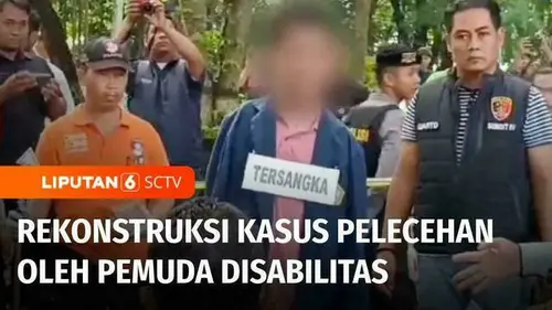 VIDEO: Rekonstruksi Kasus Pelecehan Pemuda Disabilitas, 49 Adegan Diperagakan