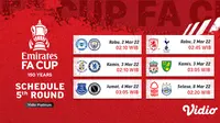 Jadwal & Link Streaming Piala FA Cup 2-8 Maret Babak 16 Besar di Vidio