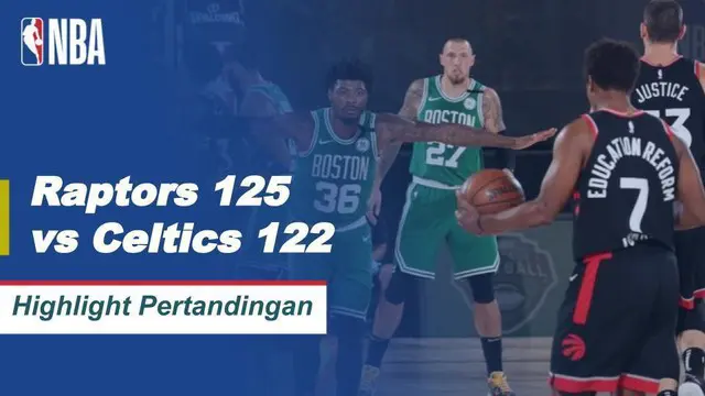 VIDEO: Highlights NBA, Toronto Raptors Menang Dramatis Atas Boston Celtics 125-122