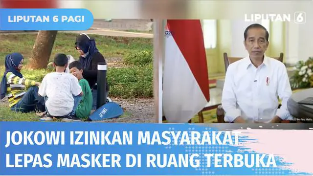 Presiden Joko Widodo melonggarkan penggunaan masker bagi masyarakat yang beraktivitas di luar ruangan yang tidak padat orang. Namun penggunaan masker tetap berlaku di ruang tertutup termasuk moda transportasi. Kategori rentan, yaitu lansia hingga ora...