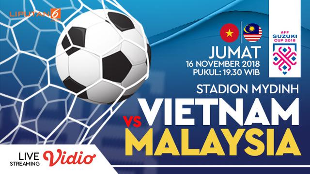 Live Streaming Piala AFF 2018 di Vidio.com: Vietnam Vs ...