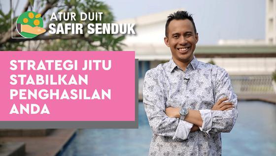 VIDEO: Strategi Jitu Stabilkan Penghasilan Anda