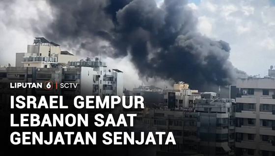 Israel Gempur Libanon saat Gencatan Senjata