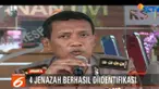 Jenazah-jenazah tersebut teridentifikasi berdasarkan data pembanding salah satunya sampel DNA keluarga.