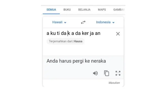 Terjemahan Nyeleneh Ala Google Translate Ini Bikin Geleng-geleng