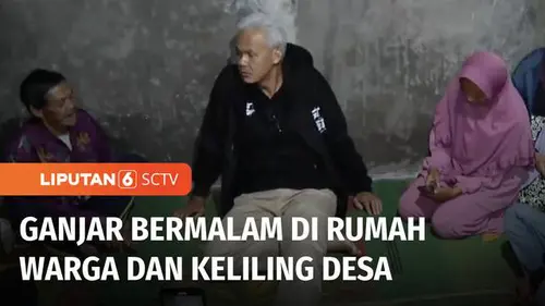 VIDEO: Ganjar Gencarkan Kampanye di Jateng, Bermalam di Rumah Warga di Kab. Banjarnegara