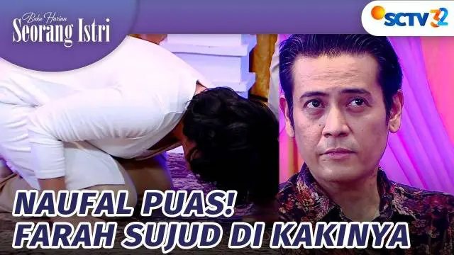 Naufal Puas! Farah Sujud di Kaki Dia | Buku Harian Seorang Istri - Episode 776 dan 777