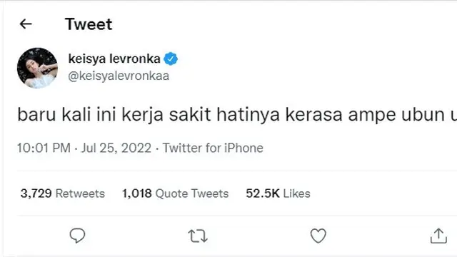 Curhatan Keisya Levronka di Twitter (https://twitter.com/keisyalevronkaa/status/1551583532375769088?t=tjBJsKgn0lyEDvUiIPcHIQ&s=19)