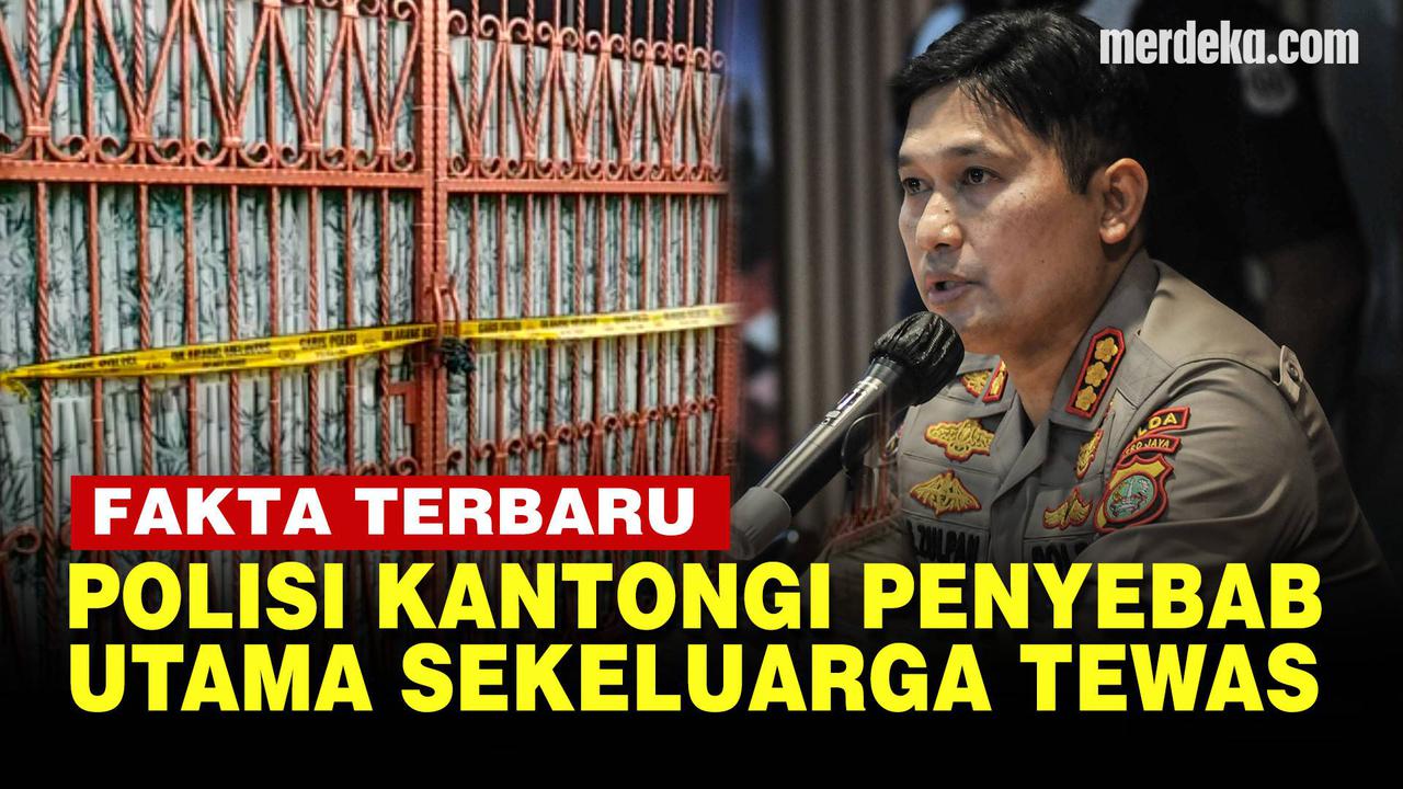 VIDEO: Bukan Kelaparan, Fakta Baru Penyebab Keluarga Tewas di Kalideres