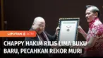 Mantan Kepala Staf TNI Angkatan Udara, Marsekal TNI (Purn) Chappy Hakim meluncurkan lima buku karangan terbarunya. Saat perilisan, kelima buku baru Chappy Hakim dianugerahi rekor MURI.