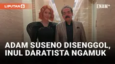 Adam Suseno Dibilang Numpang Hidup, Inul Daratista Ngamuk