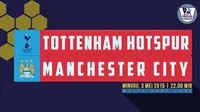 Spurs vs City: Bisa Pesta Gol Lagi The Citizens?