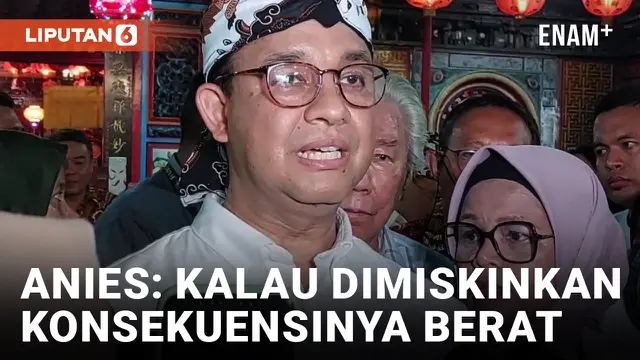 Andai Terpilih Jadi Presiden, Anies Janji Miskinkan Para Pelaku Korupsi