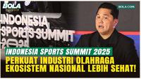 Indonesia Sports Summit 2025 Resmi Dibuka, Erick Thohir Dorong Penguatan Ekosistem Olahraga Nasional!