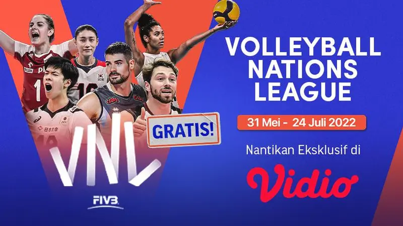 Yuk, Saksikan Live Streaming VNL 2022 General Mulai 31-24 Juli 2022 di Vidio