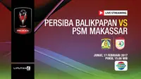 Persiba Balikpapan vs  PSM Makassar (Liputan6.com/Abdillah)