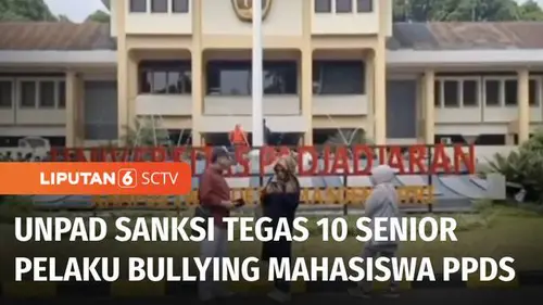 VIDEO: FK Unpad Jatuhkan Sanksi Tegas ke 10 Senior Pelaku Bullying Terhadap Mahasiswa PPDS